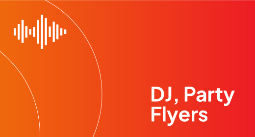 DJ, Club & Party Flyer